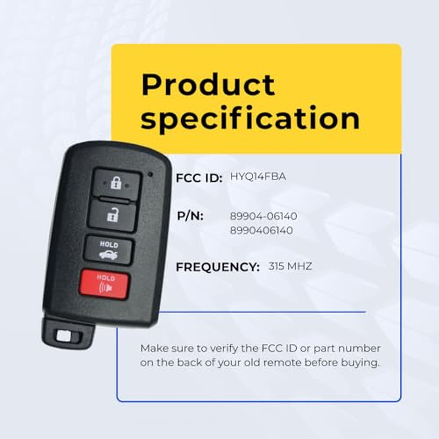 Replacement 2012 Toyota Camry Key Fob – FCC: HYQ14FBA – PN: 89904-06140 – 4 Button - Image 7